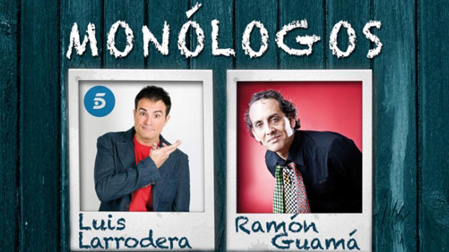 Sorteamos 20 entradas para ver el monólogo de Luis Larrodera y Ramón Guamá