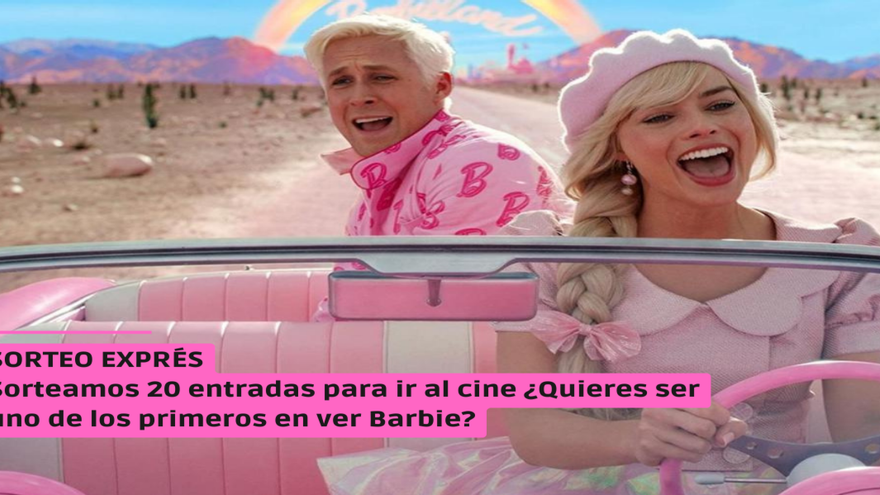 Levante-EMV te invita al preestreno de Barbie