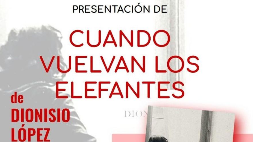 Cuando vuelvan los elefantes