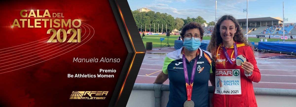 La entrenadora de combinadas Manoli Alonso se llevó el premio &quot;Be Athletics Women&quot;  gracias, entre otros méritos, a la medalla de plata en el Campeonato de Europa Sub-23 de Claudia Conte en el heptatlón.
