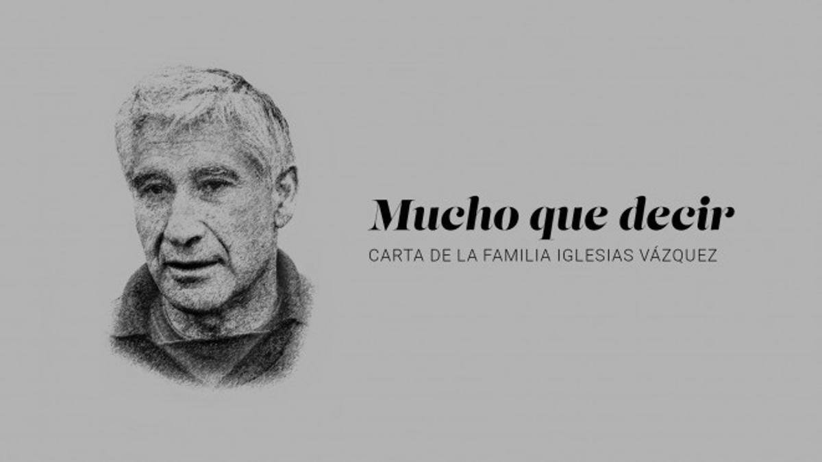 'Mucho que decir', la carta de los familiares de Arsenio Iglesias.