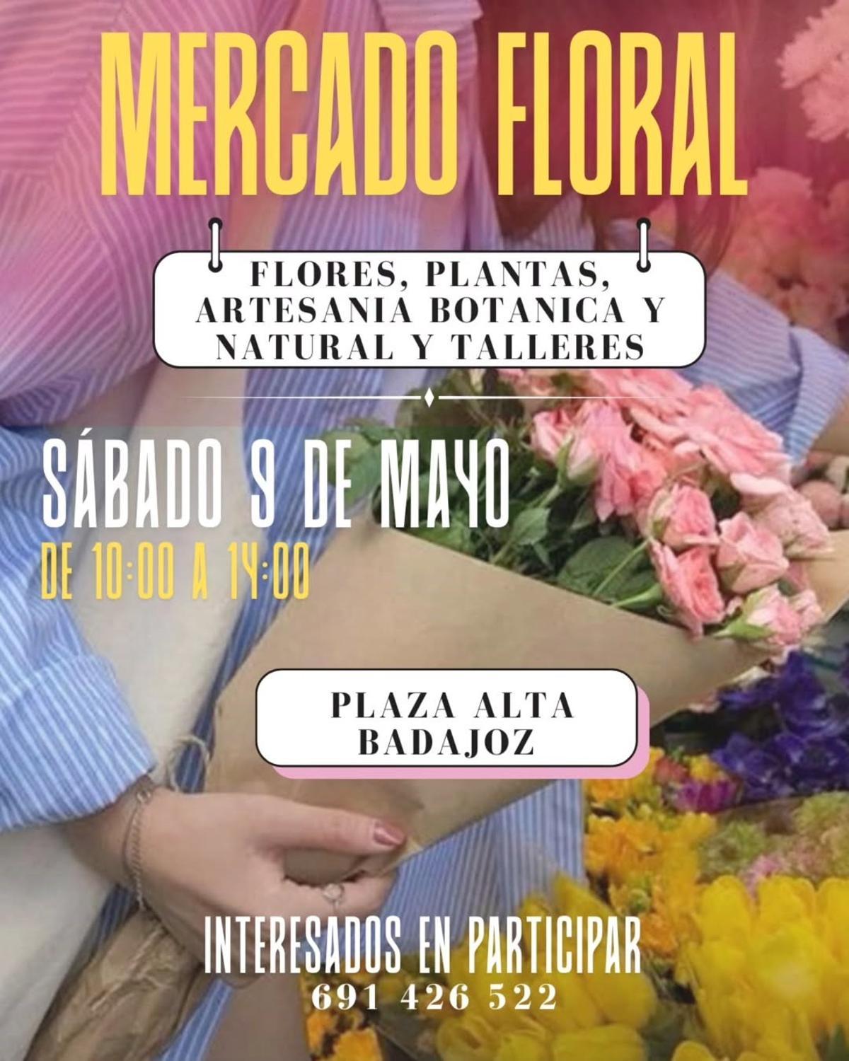 Cartel del mercado floral de la plaza Alta de Badajoz del mes de mayo.