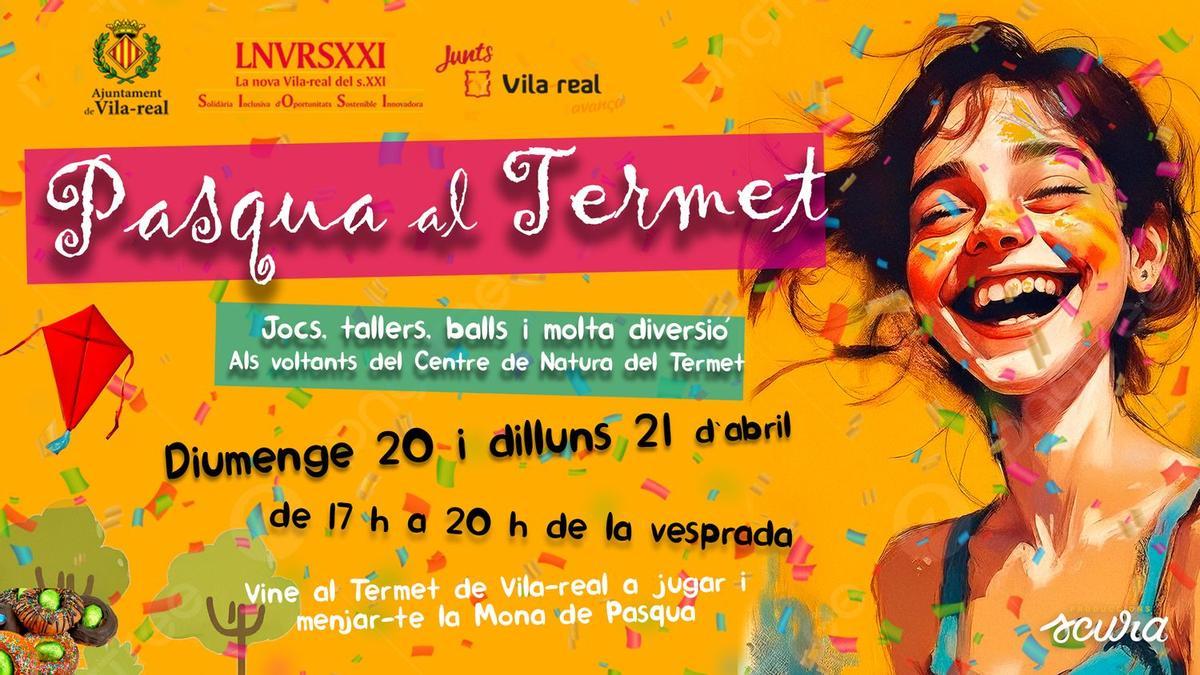 Cartell anunciador de la iniciativa 'Pasqua al Termet' en Vila-real.