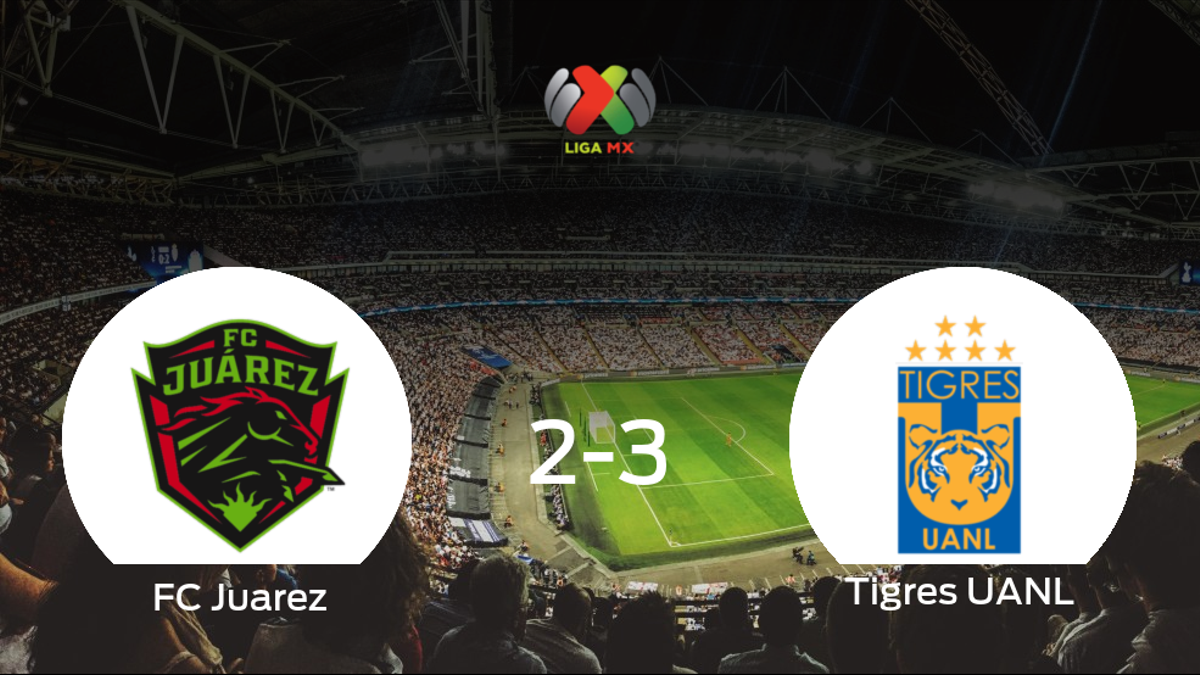 El Tigres UANL vence 2-3 en casa del FC Juarez