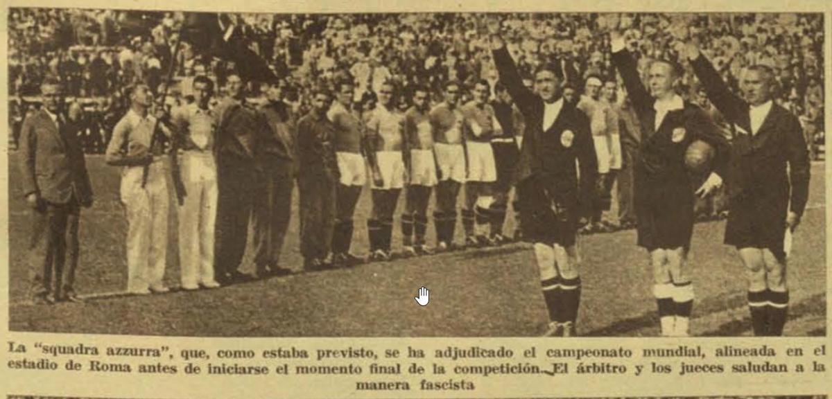 Los árbitros de la final del Mundial de 1934 hicieron el saludo fascista