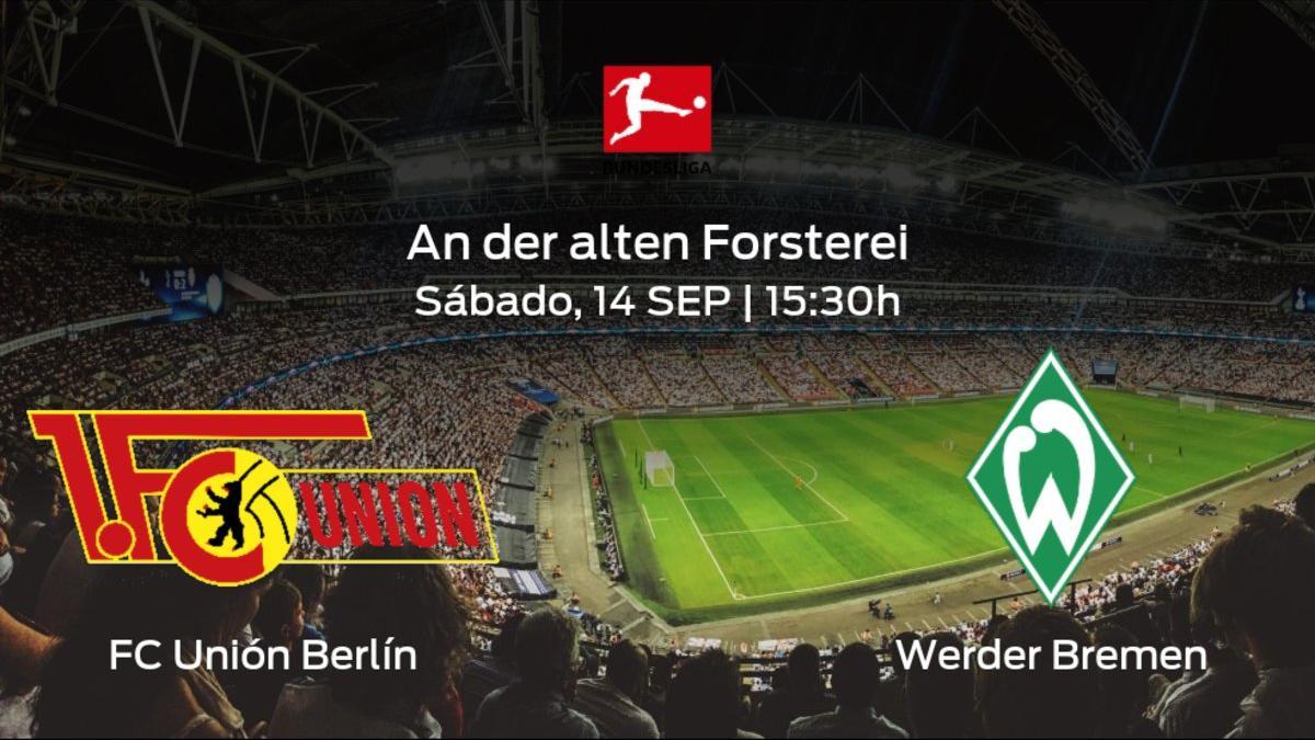 Previa del encuentro de la jornada 4: Unión Berlín contra Werder Bremen