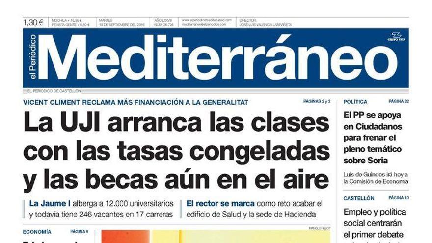 La UJI arranca las clases con las tasas congeladas y las becas aún en el aire, en la portada de Mediterráneo