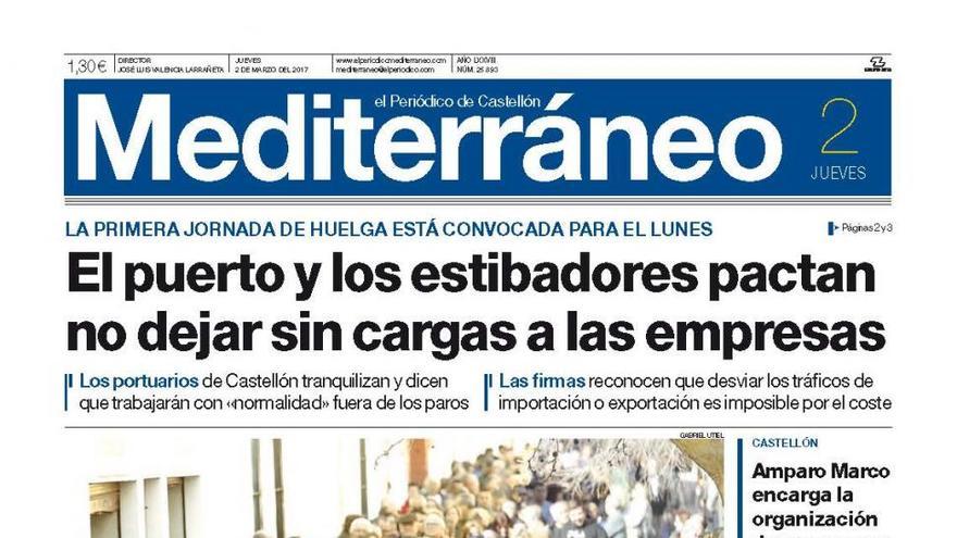 El puerto y los estibadores pactan no dejar sin cargas a las empresas, en la portada de Mediterráneo