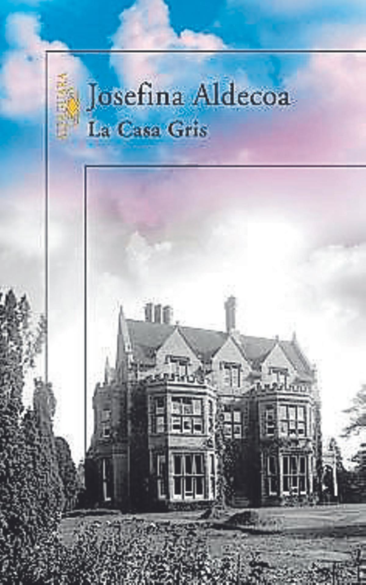 La casa gris - Josefina Aldecoa