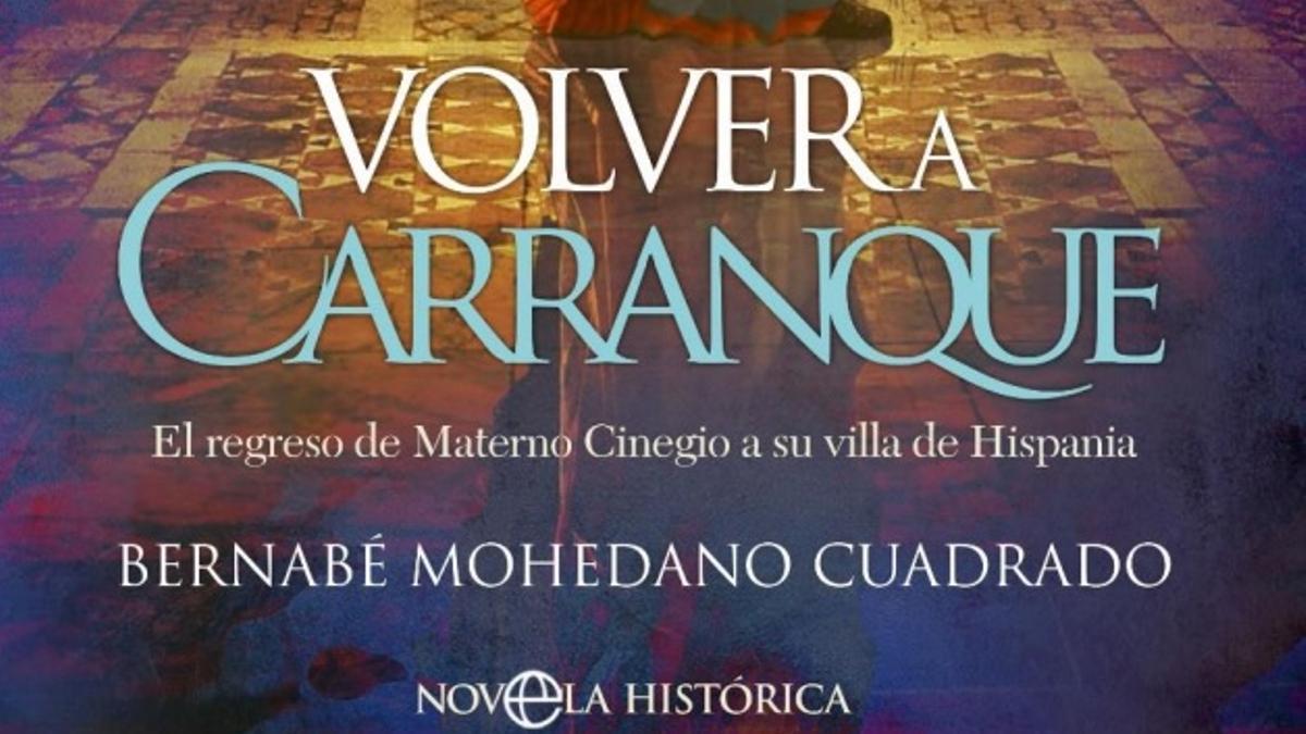 Un fragmento de la portada de 'Volver a Carranque'.