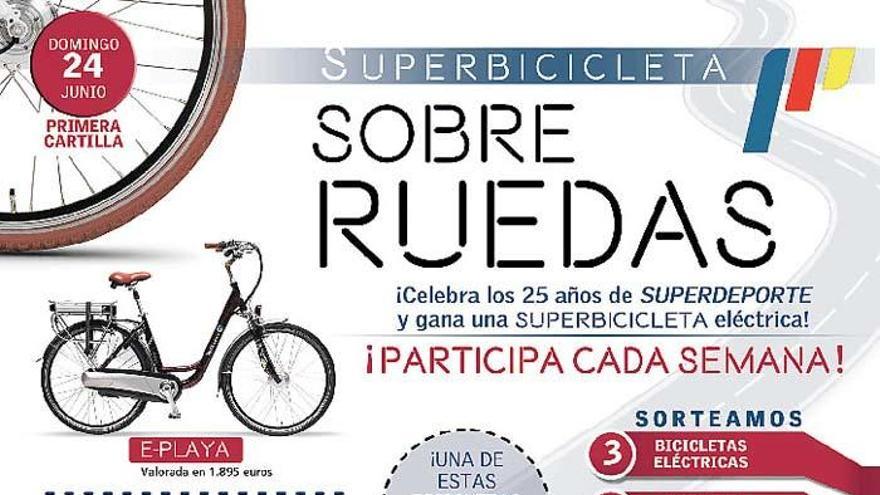 Con SUPER, las bicicletas son para el verano