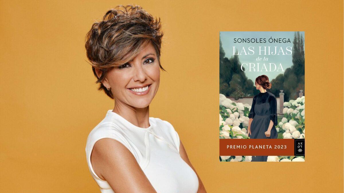 Sonsoles Ónega y su libro 'Las hijas de la criada'