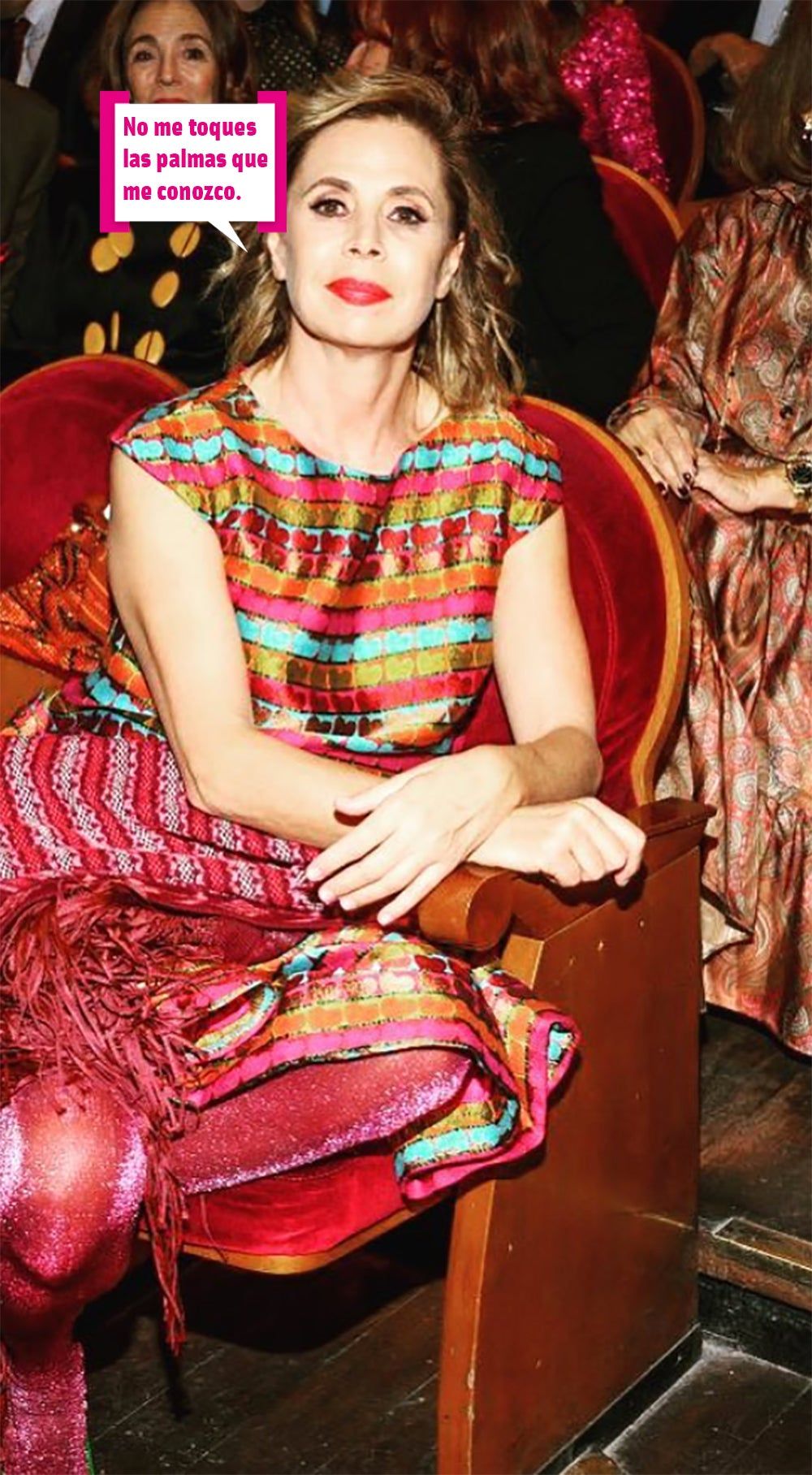 Agatha Ruiz de la Prada, bocadillo: "No me toques las palmas que me conozco"