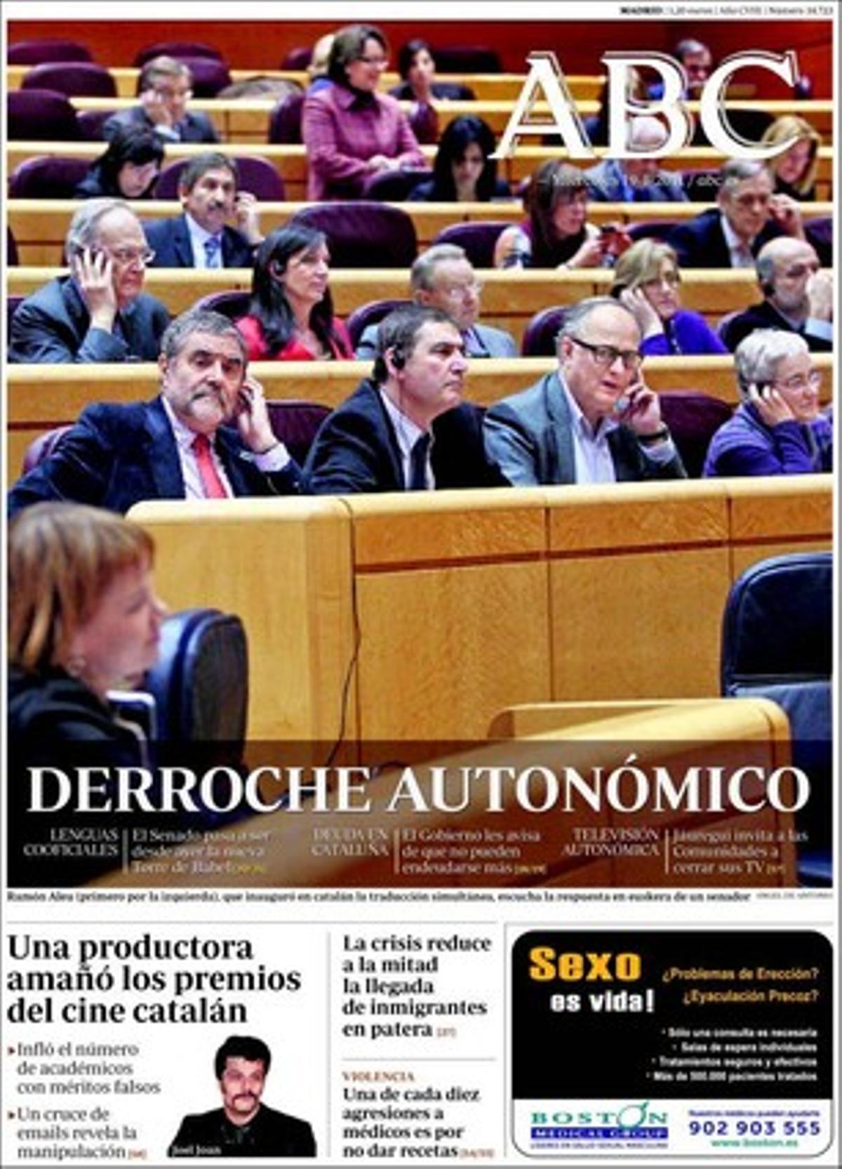 ’Abc’ destaca a dins que el Govern prohibirà a Mas endeutar-se fins que corregeixi el dèficit que va deixar Montilla, que el Govern espanyol sortirà de ’road show’ per buscar inversors estrangers per al totxo i que ICV veu il·legal el nomenament de Josep Antoni Duran Lleida i demana el seu cessament.