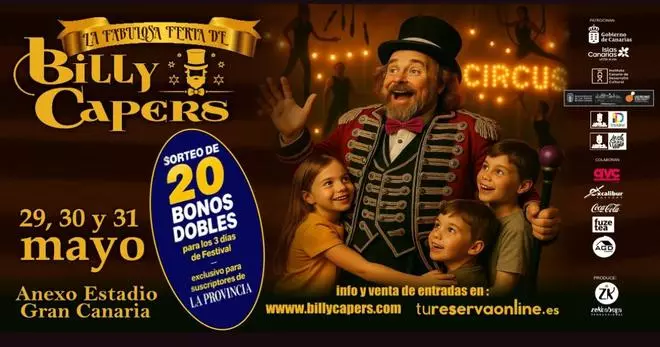 LA PROVINCIA sortea entre sus suscriptores 20 bonos dobles para vivir la magia de La Fabulosa Feria de Billy Capers en Gran Canaria