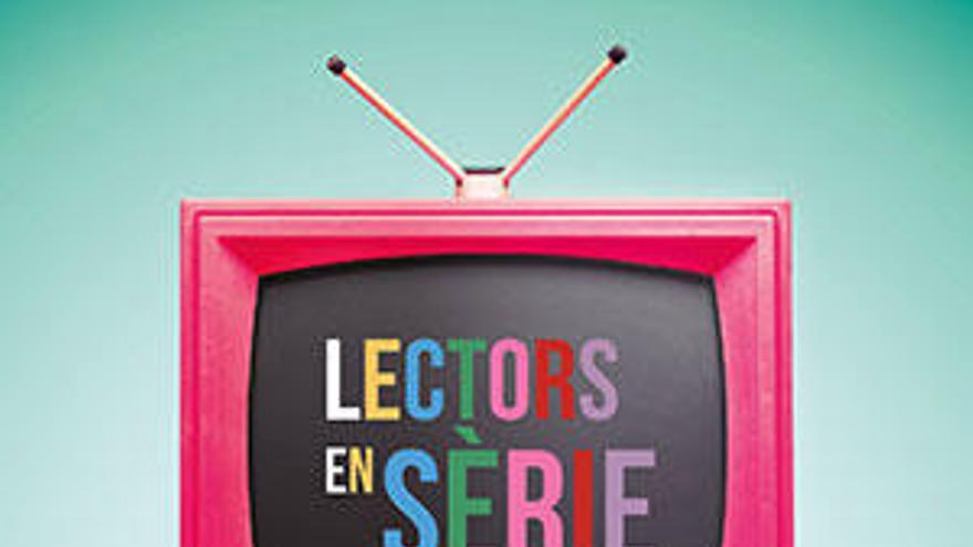 El cartell de &#039;Lectors en sèrie&#039;.