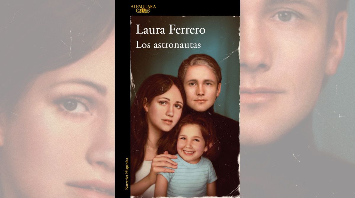 La portada del libro 'Los astronautas' de Laura Ferrero.