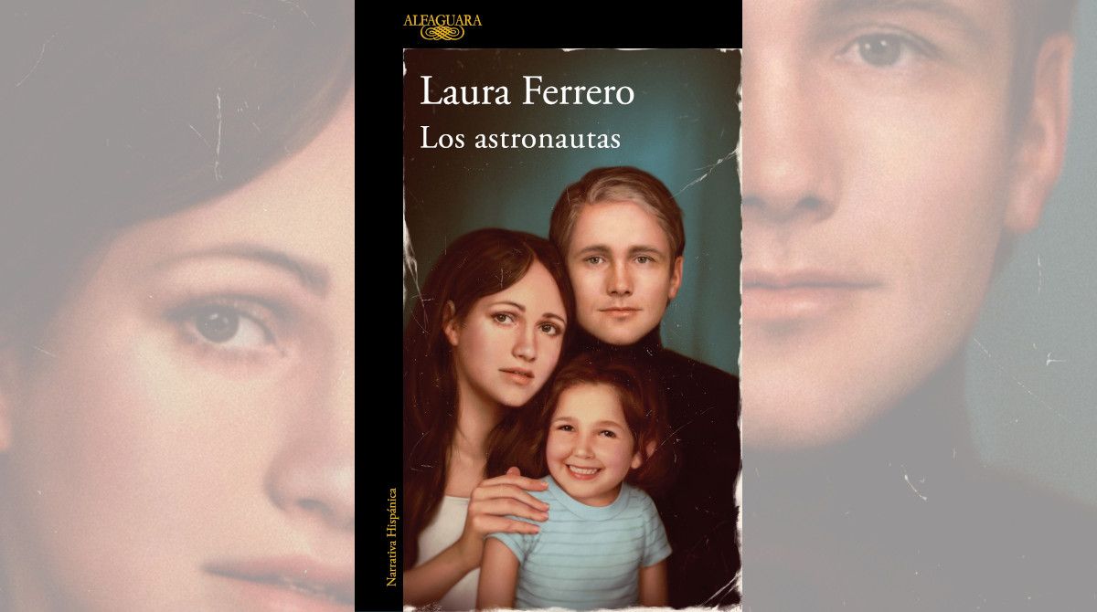 LOS ASTRONAUTAS - FERRERO LAURA - Sinopsis del libro, reseñas