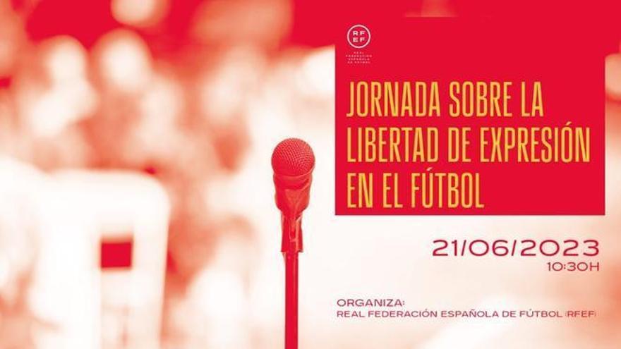 La RFEF organiza este jueves una jornada sobre la libertad de expresión en el fútbol