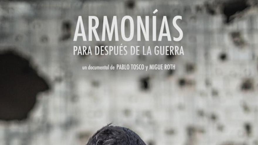 Proyección de documental: Armonías para después de la guerra
