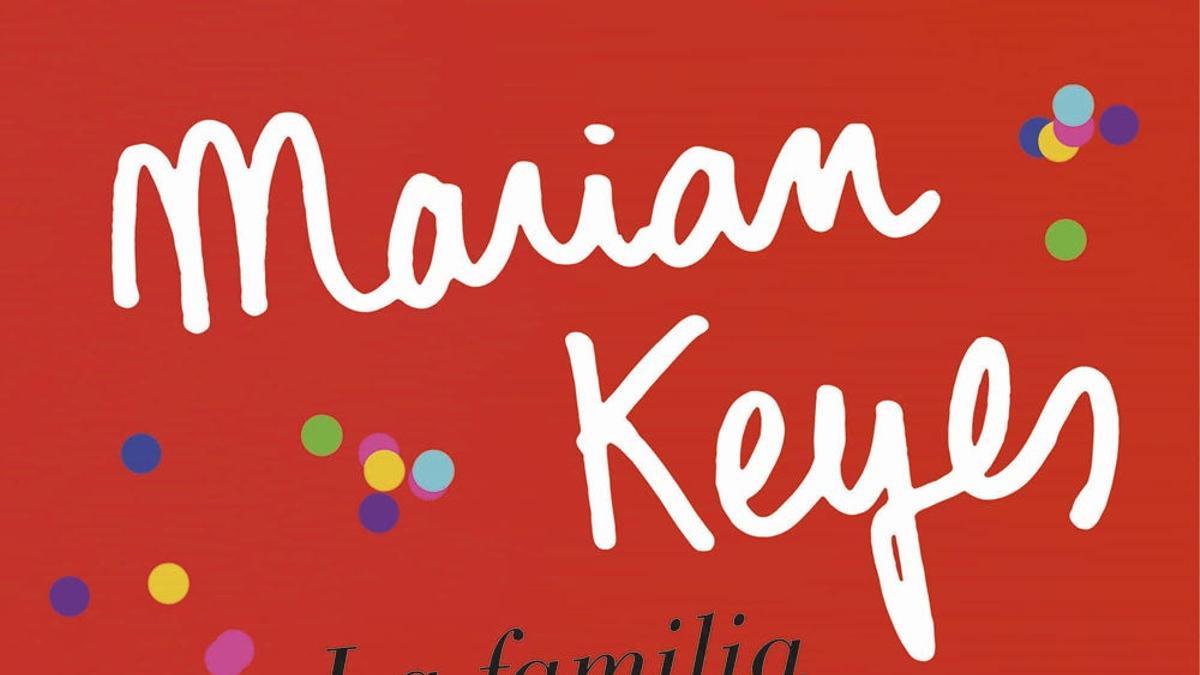 La familia y otros líos, Marian Keyes, Plaza &amp;Janés 18,90 €