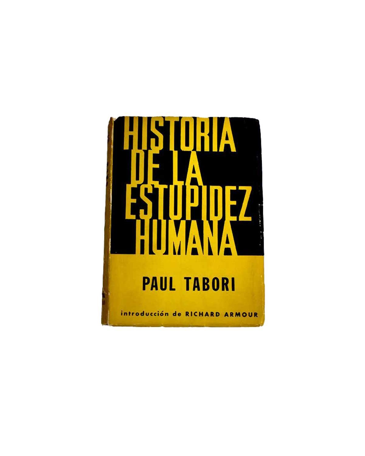 Historia de la estupidez, de Paul Tabori