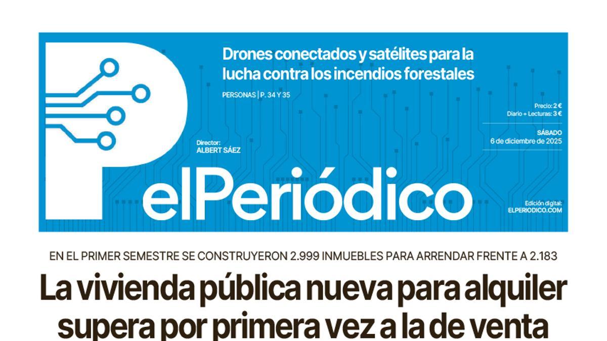 La portada de EL PERIÓDICO del 6 de diciembre de 2025