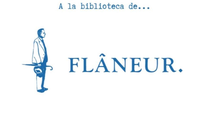 A la biblioteca de... Editorial Flâneur (Canvi de data)