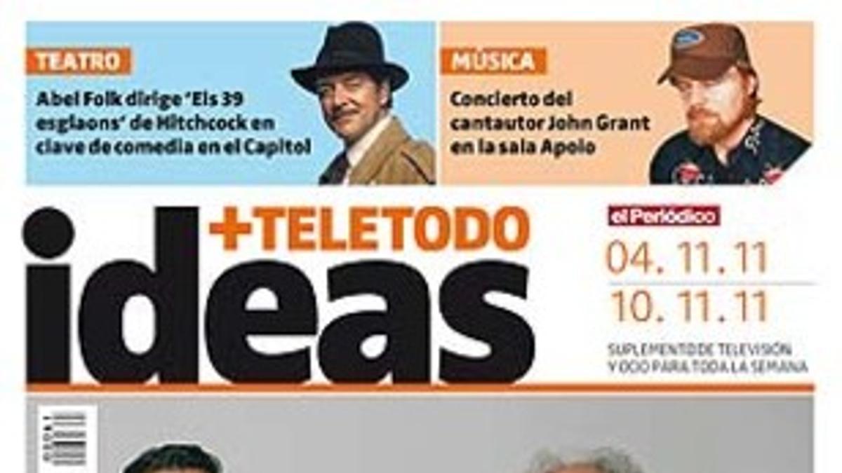 Buenafuente y Punset, en la portada de 'Ideas + Teletodo'