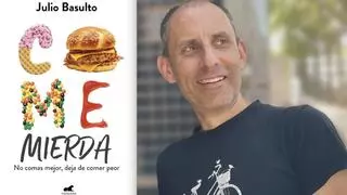 Julio Basulto (nutricionista): "Los niños comen mierda y provocará que vivan menos que sus padres"