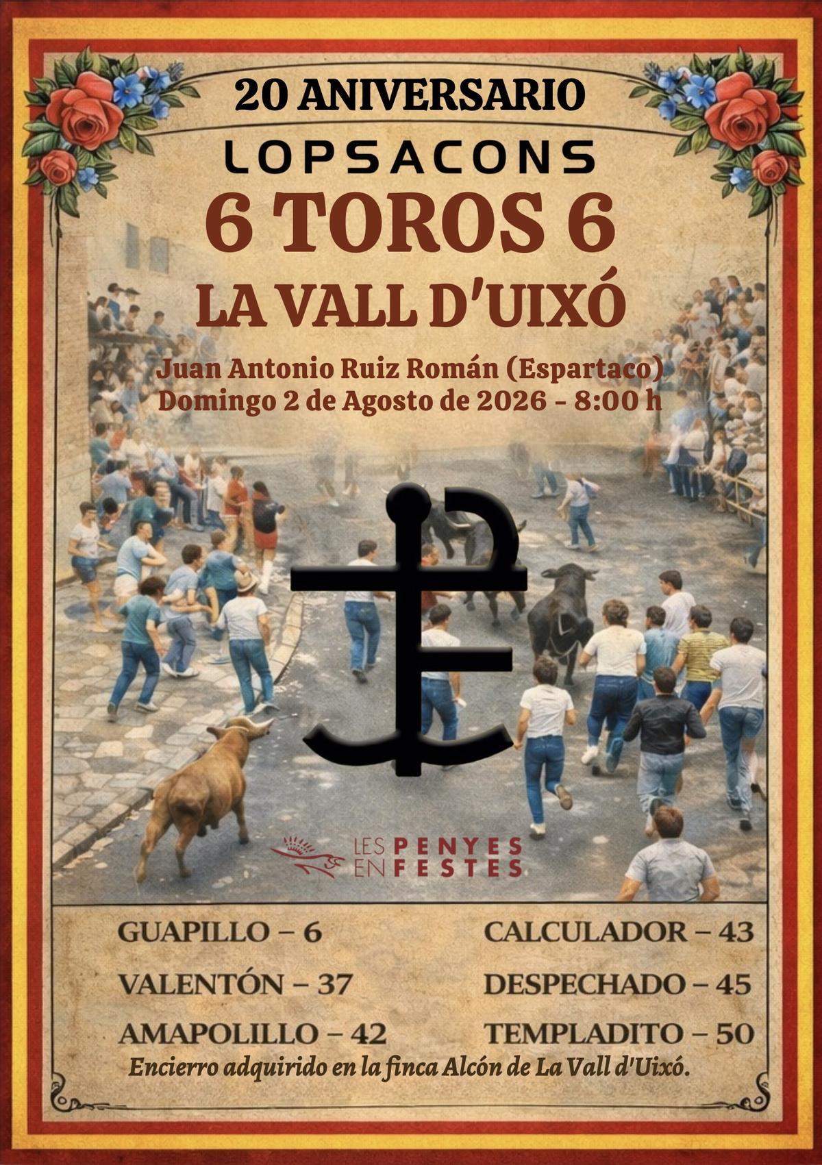 Cartel del encierro de Espartaco que patrocinará la empresa Lopsacons el próximo 2 de agosto en les Penyes en Festes.