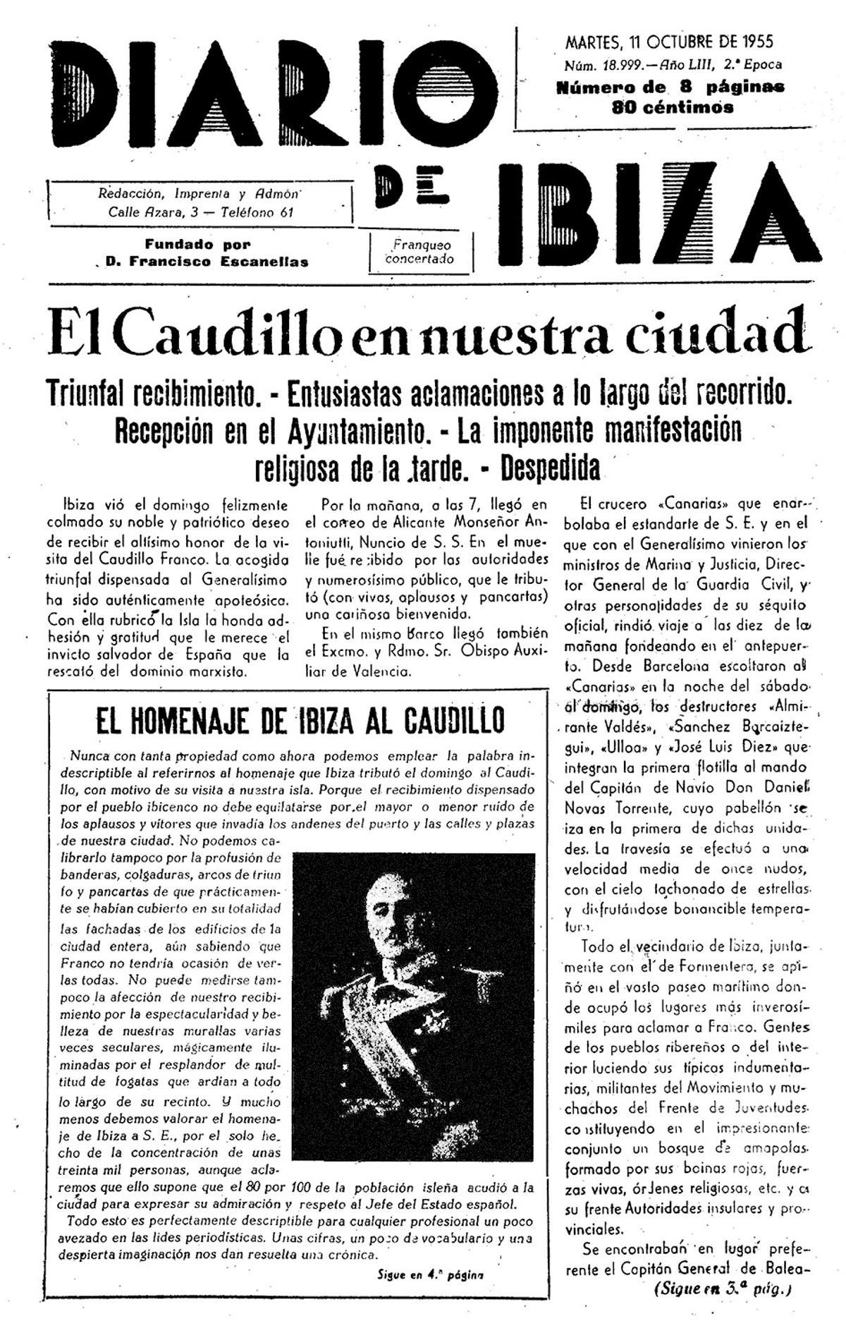 11 de octube de 1955. Franco visita oficialmente Ibiza. El dictator Francisco Franco visita Ibiza para presidir la coronación de la Virgen de las Nieves e inaugurar 92 viviendas protegidas.