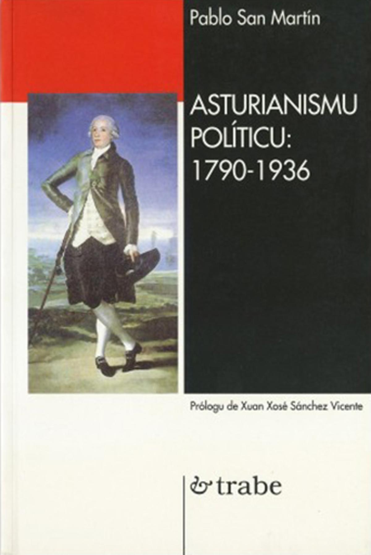 &quot;Asturianismu políticu (1790-1936)&quot;