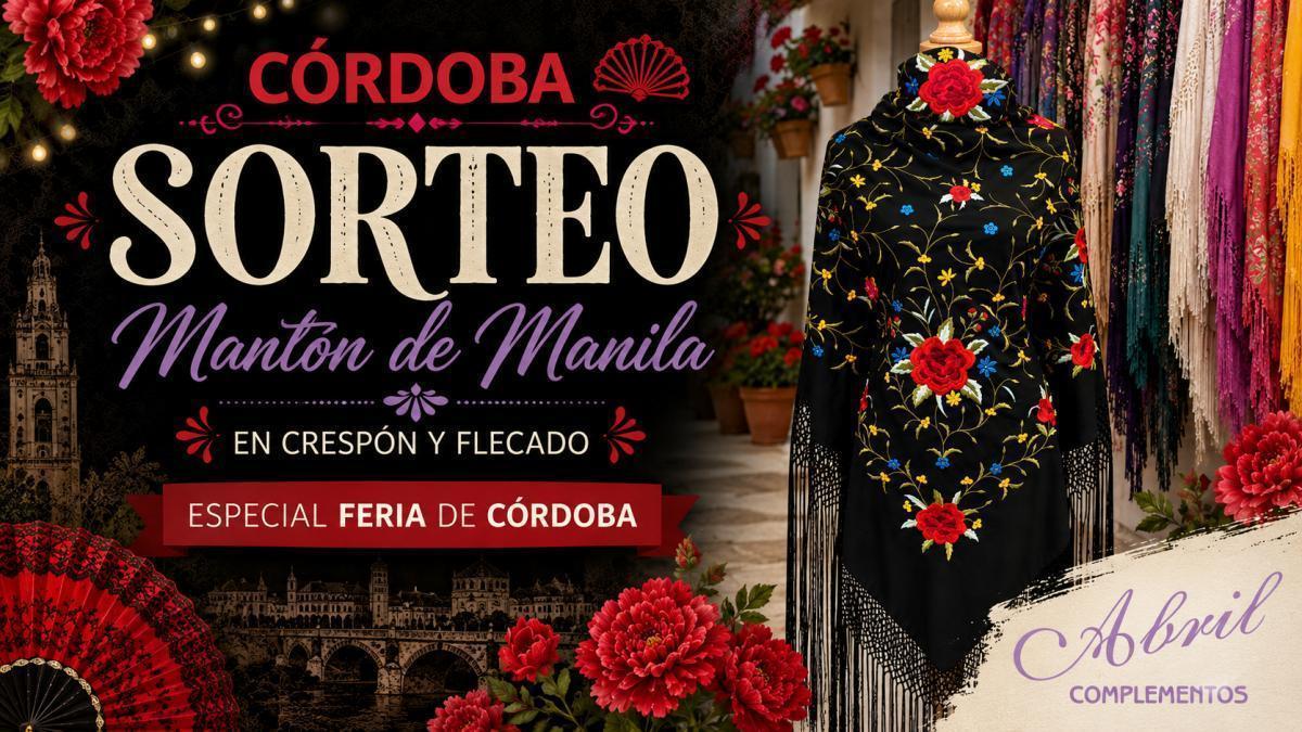 Sorteo de un mantón para la Feria de Córdoba