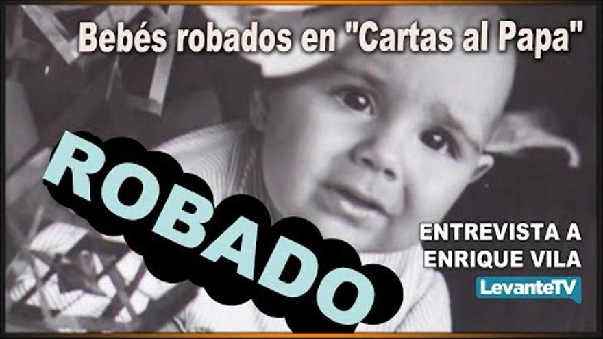 CVED - Bebés robados en &quot;Cartas al Papa&quot;. Entrevista a Enrique Vila