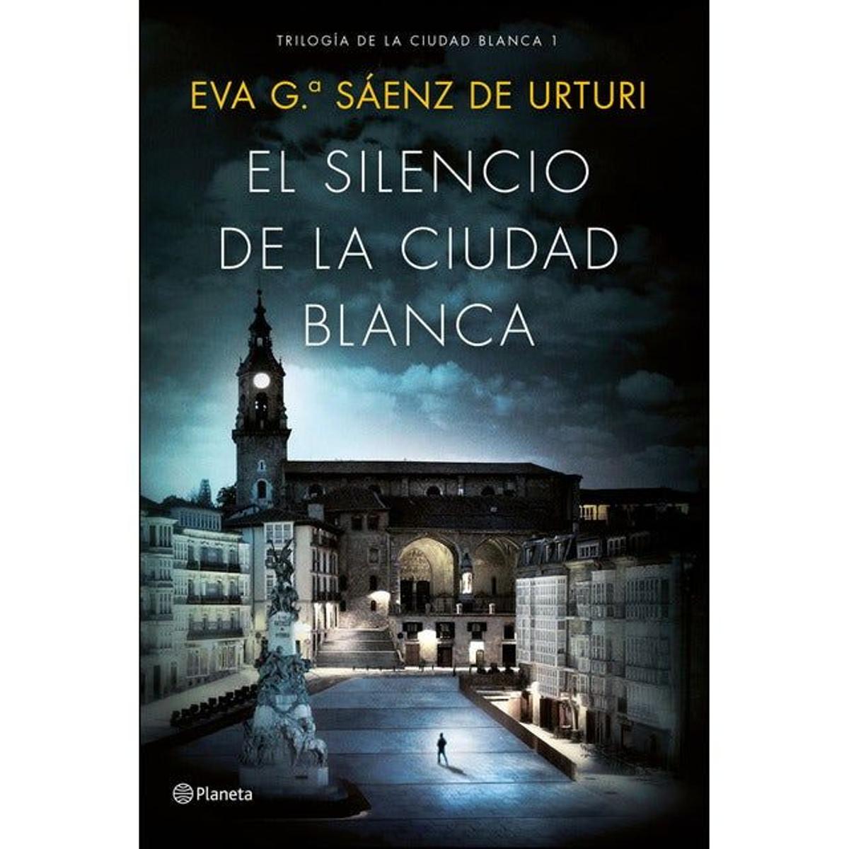 El silencio de la ciudad blanca, de Eva García Sáenz de Urturi