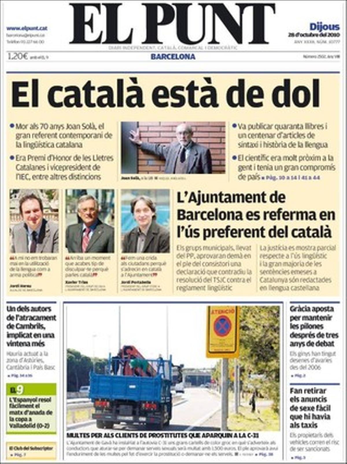 A les pàgines interiors, ’El Punt’ destaca que els veïns i l’ajuntament de Barcelona pacten 30 nous equipaments gràcies a l’estació de la Sagrera, que el Govern de la Generalitat farà parcialment subterrànies les vies dels Ferrocarrils Catalans a Sant Vicenç dels Horts, i que el PP llança una croada contra el català.