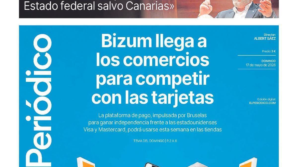La portada de EL PERIÓDICO del 17 de mayo de 2026