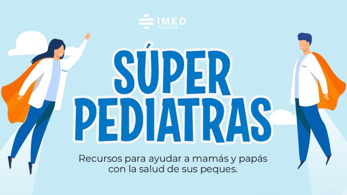 Imagen promocional del portal Superpediatras del hospital IMED Valencia.