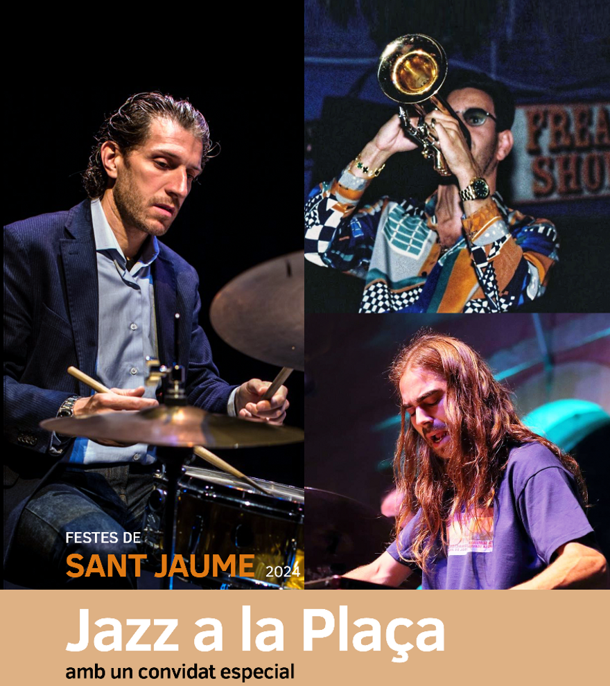 Festes de Sant Jaume 2024: Jazz a la Plaça amb Convidat Especial