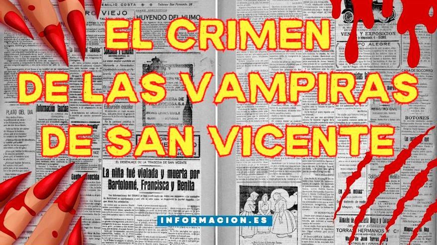 Las vampiras de San Vicente, el crimen más espeluznante del siglo pasado en Alicante