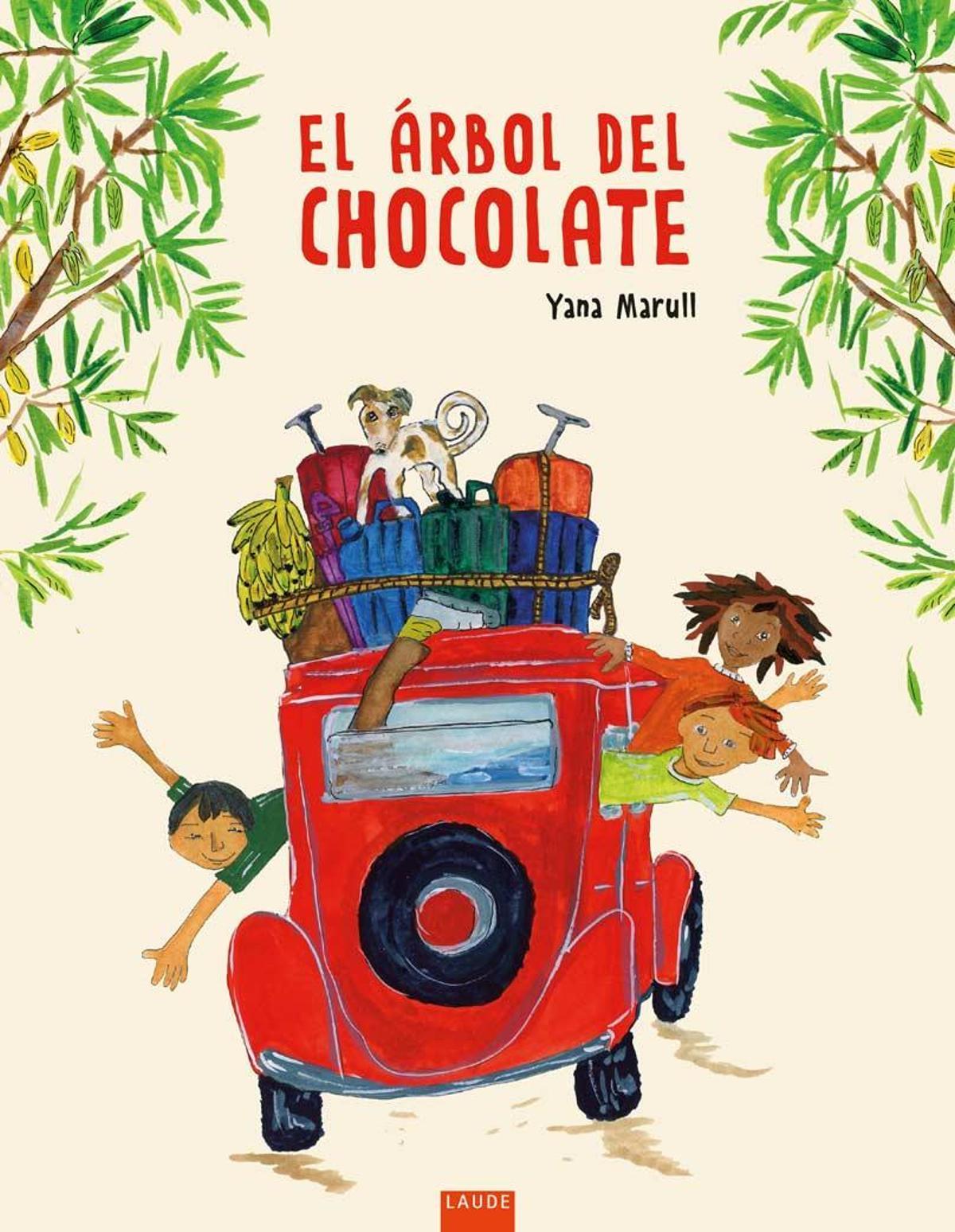 La portada del llibre «El árbol del chocolate», que ha editat Edelvives, il·lustrada per la mateixa Yana Marull.