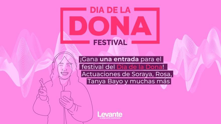 Levante-EMV sortea 10 entradas dobles para el Festival del Dia de la Dona