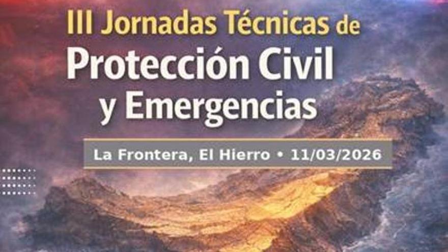 El Hierro acoge las III Jornadas Técnicas Insulares de Protección Civil y Emergencias con profesionales de todo el ámbito de la seguridad