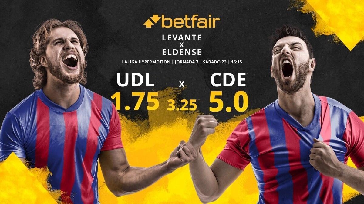 Levante UD vs. CD Eldense: horario, TV, estadísticas, clasificación y pronósticos