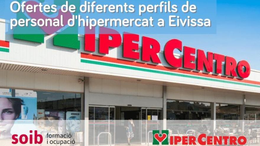 Hiper Centro ofrece doce puestos de trabajo para sus supermercados de Ibiza