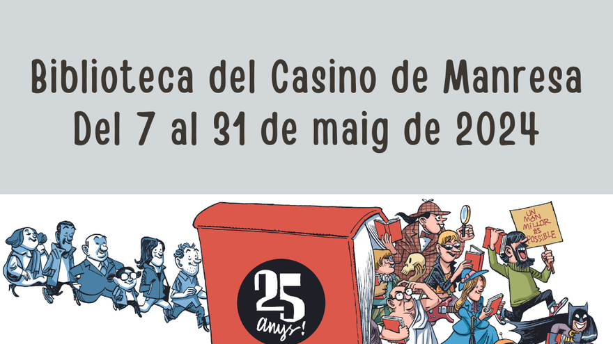 Exposició: Biblioteca del Casino: 1999-2024