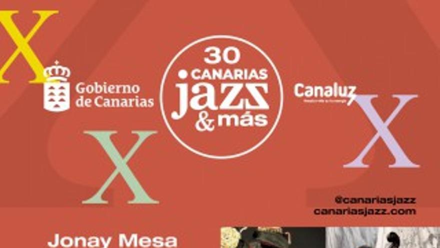 30 Festival Internacional Canarias Jazz &amp; Más