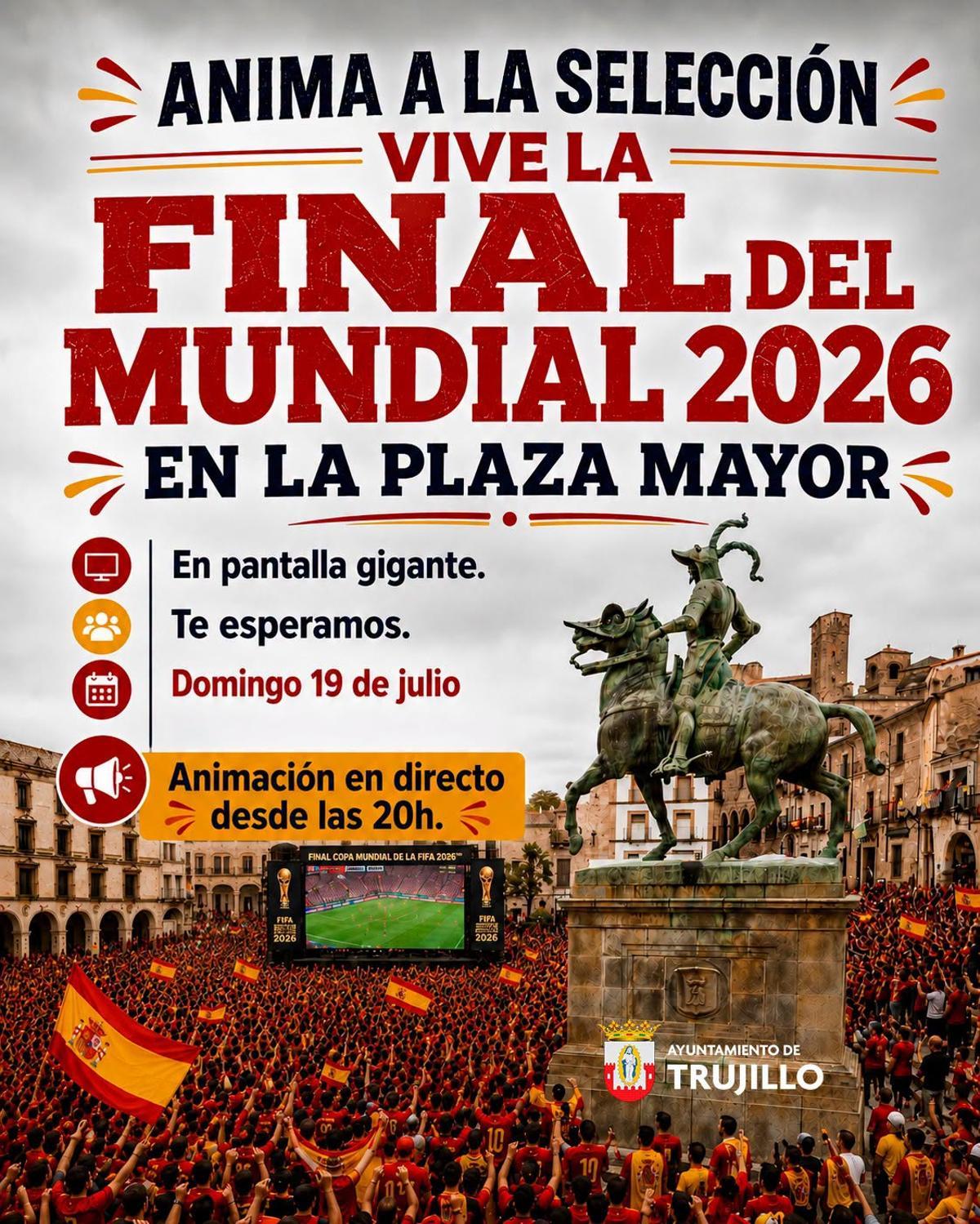 Cartel de la final en Trujillo.