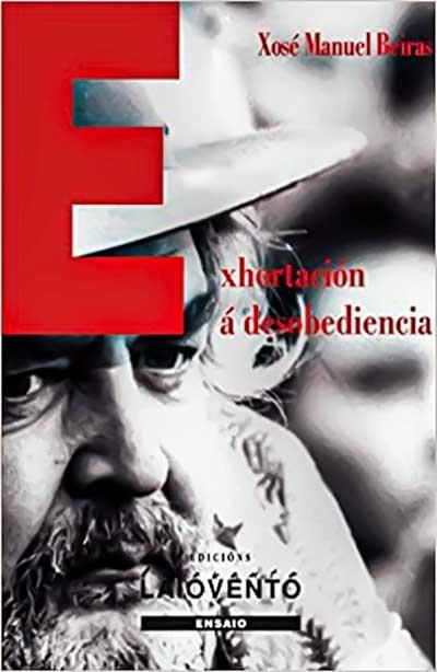  Exhortación á desobediencia (Laiovento, 2013)